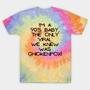 90's Baby! T-Shirt